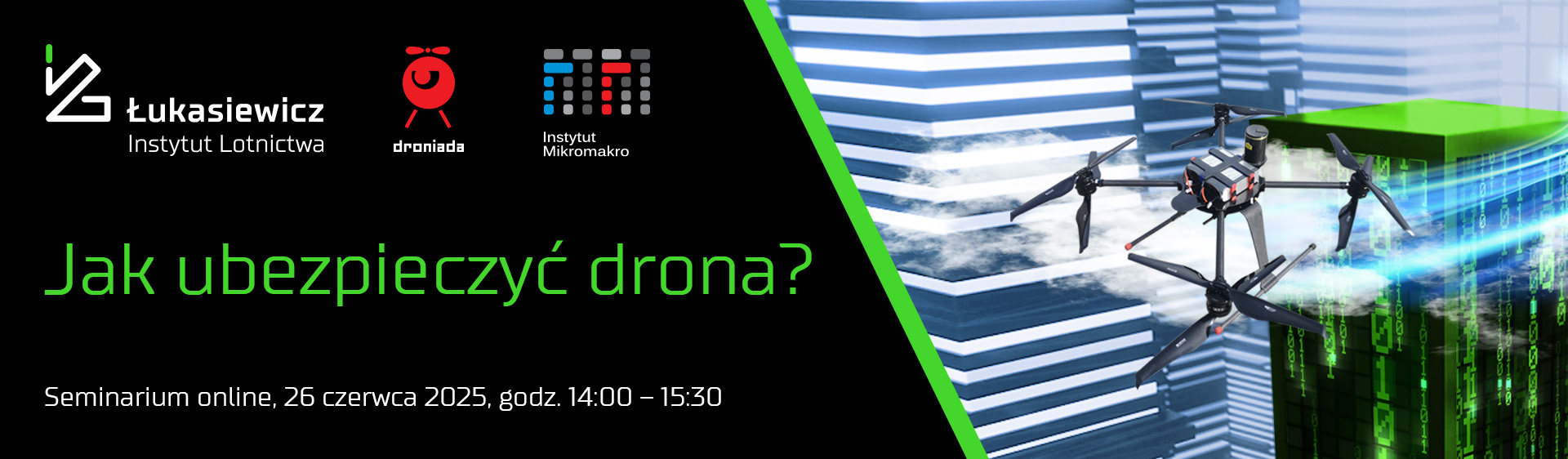 Baner seminarium online "jak ubezpieczyć drona". Informacja o seminarium online, 26 czerwca 2025, godzina 14:00-15:00