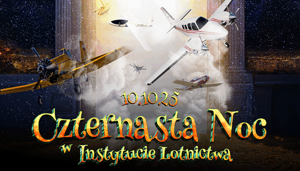 10.10.25 czternasta noc w instytucie lotnictwa